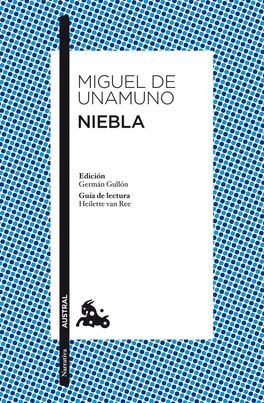 NIEBLA. MIGUEL DE UNAMUNO. AUSTRAL.