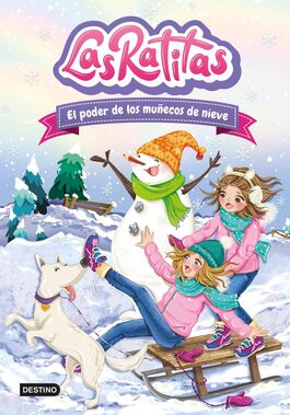 LAS RATITAS 6 EL PODER DE LOS MUÑECOS DE NIEVE